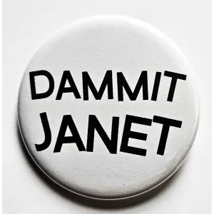 Vintage Reproduction Dammit Janet Small Pinback Button | 1.25" Diameter '60 '70s '80s Retro Pin