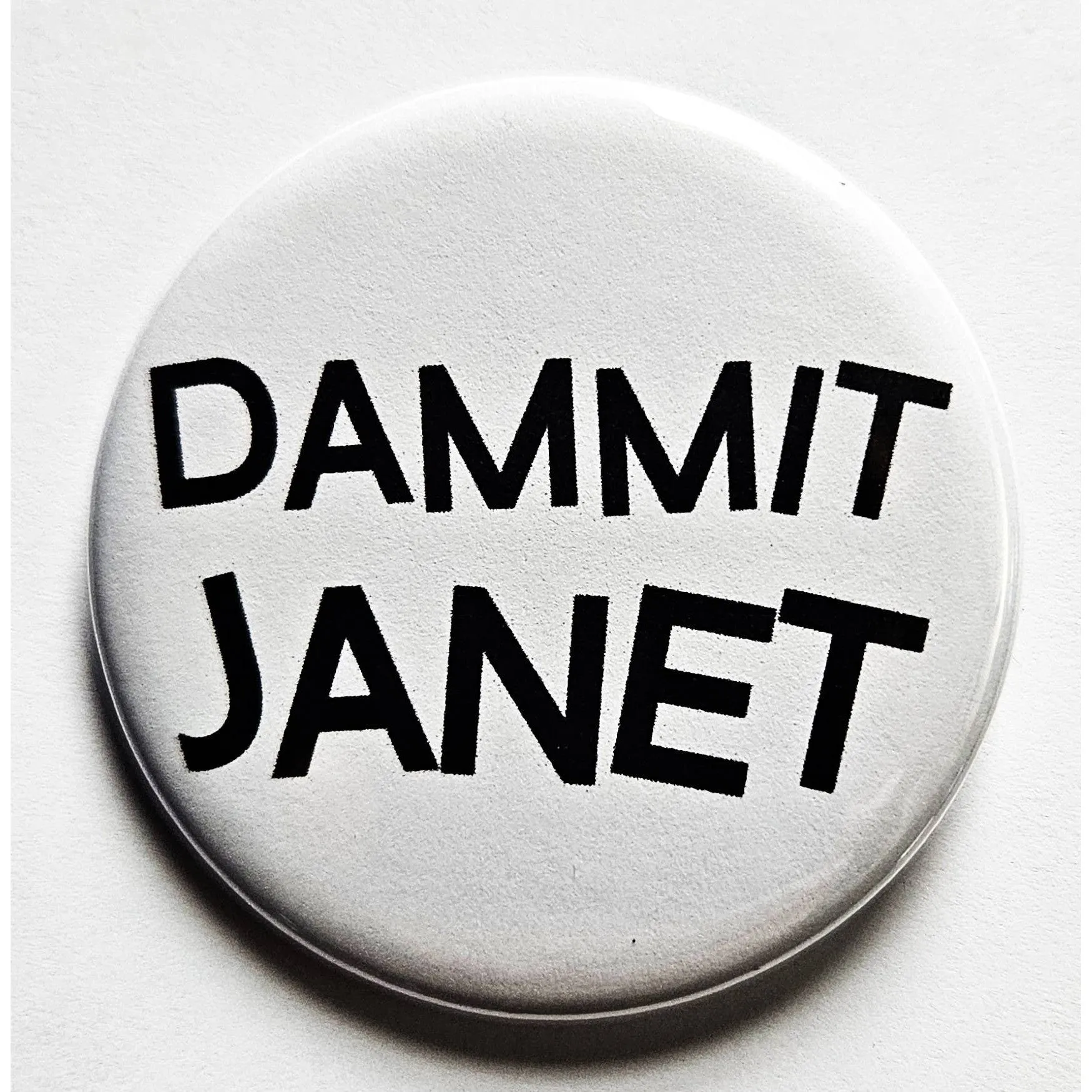 Vintage Reproduction Dammit Janet Small Pinback Button | 1.25" Diameter '60 '70s '80s Retro Pin